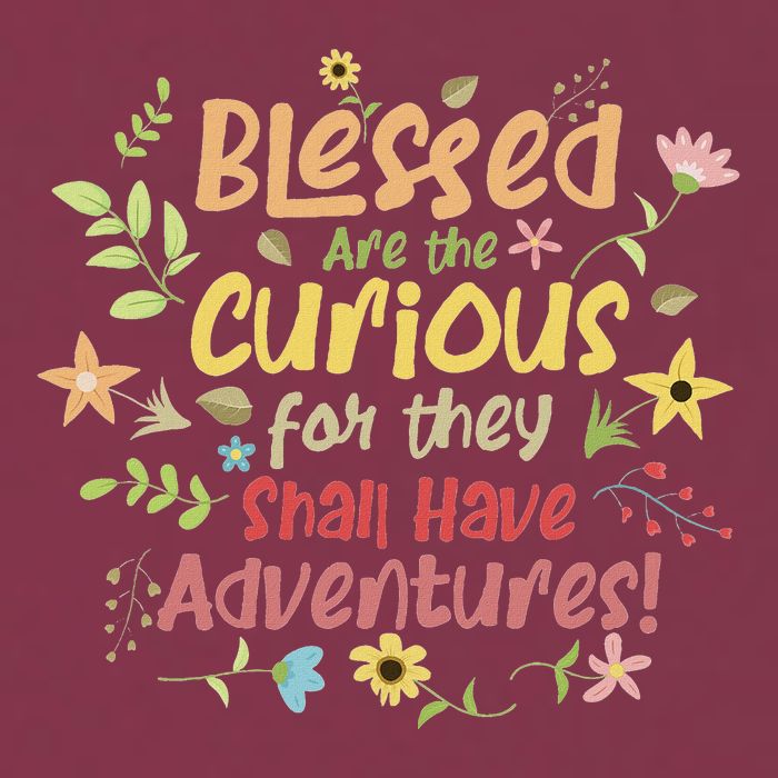 Blessed Are The Curious For They Shall Have Adventures Humor 16oz Travel Tumbler