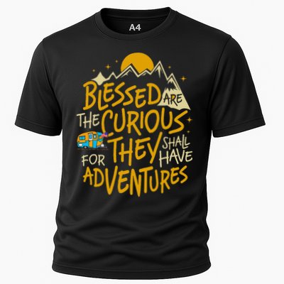 Blessed Are The Curious For They Shall Have Adventures Performance Shirt