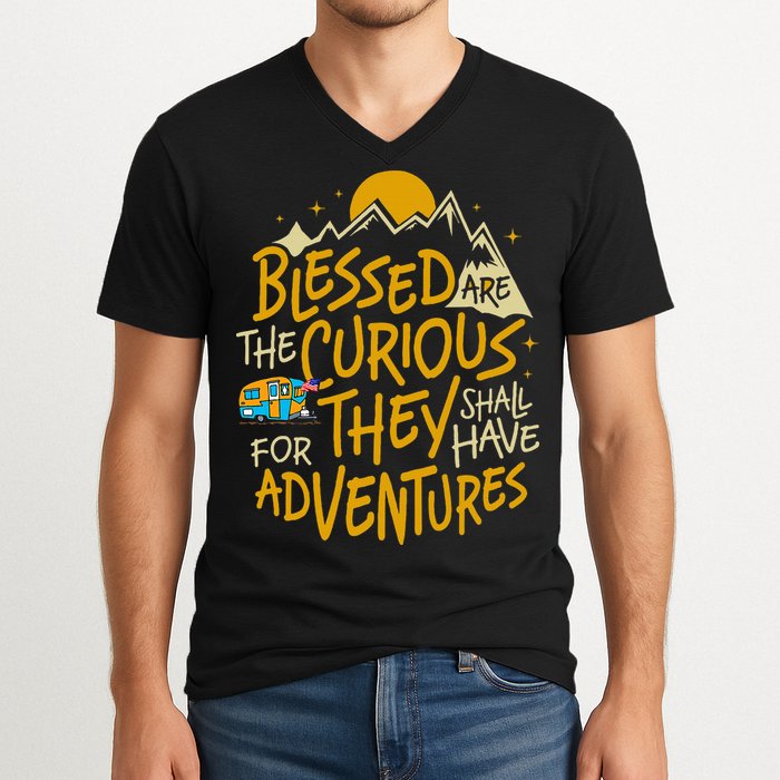 Blessed Are The Curious For They Shall Have Adventures V-Neck T-Shirt