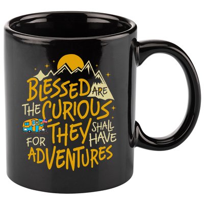 Blessed Are The Curious For They Shall Have Adventures 11oz C Handle Ceramic Mug