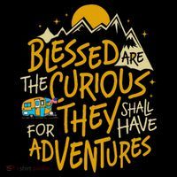 Blessed Are The Curious For They Shall Have Adventures Flatbill Hat