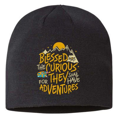 Blessed Are The Curious For They Shall Have Adventures Sustainable Beanie