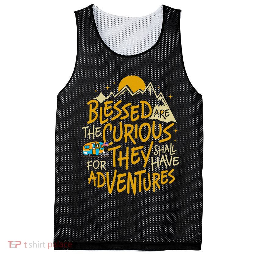 Blessed Are The Curious For They Shall Have Adventures Mesh Reversible Basketball Jersey Tank