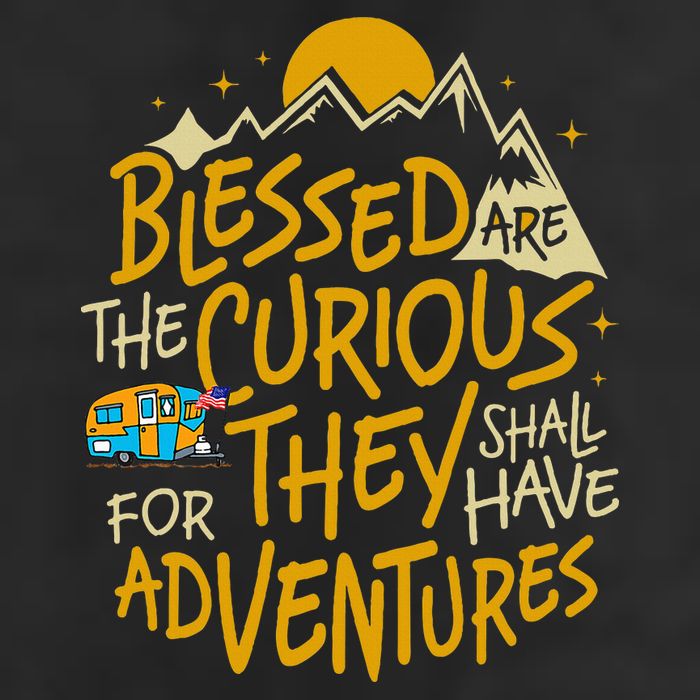 Blessed Are The Curious For They Shall Have Adventures 25L Jumbo Tote