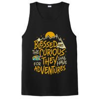Blessed Are The Curious For They Shall Have Adventures PosiCharge Competitor Tank