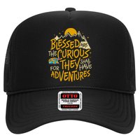 Blessed Are The Curious For They Shall Have Adventures Trucker Hat