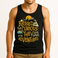 Blessed Are The Curious For They Shall Have Adventures Tank Top