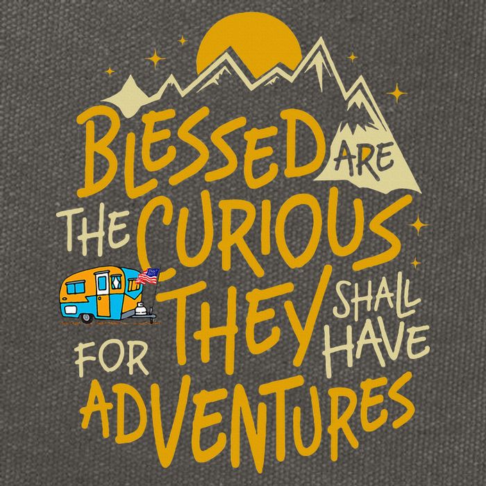 Blessed Are The Curious For They Shall Have Adventures Cotton Canvas Backpack