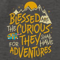 Blessed Are The Curious For They Shall Have Adventures Vector Backpack