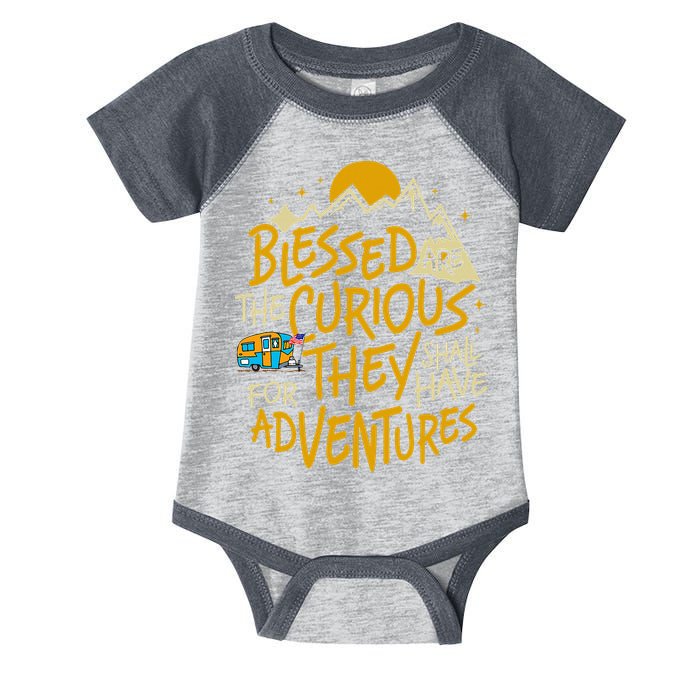 Blessed Are The Curious For They Shall Have Adventures Infant Baby Jersey Bodysuit