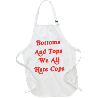 Bottoms And Tops We All Hate Cops Apron