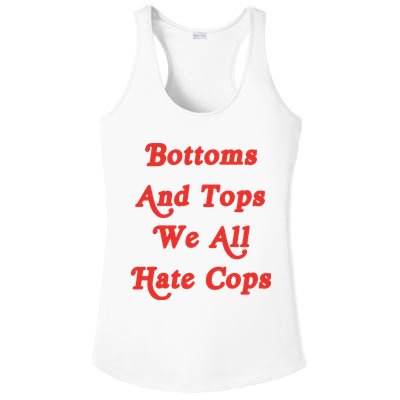 Bottoms And Tops We All Hate Cops Ladies PosiCharge Competitor Racerback Tank