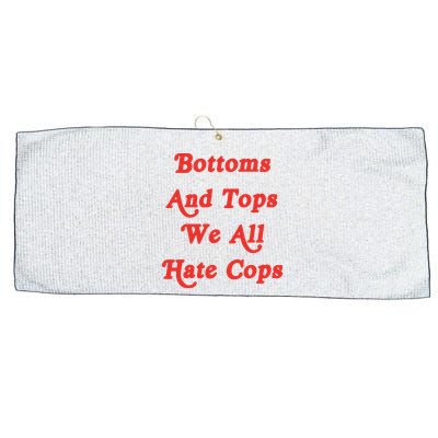 Bottoms And Tops We All Hate Cops Large Microfiber Waffle Golf Towel