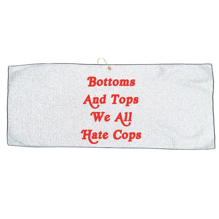 Bottoms And Tops We All Hate Cops Large Microfiber Waffle Golf Towel