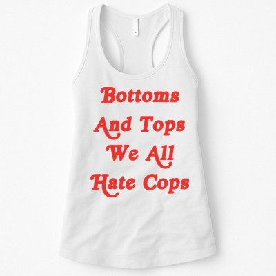 Bottoms And Tops We All Hate Cops Womens Tank Top