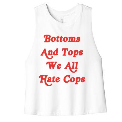 Bottoms And Tops We All Hate Cops Women's Racerback Cropped Tank