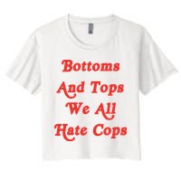 Bottoms And Tops We All Hate Cops Crop Top
