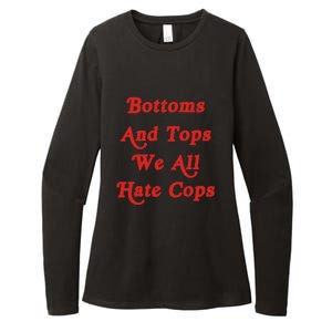 Bottoms And Tops We All Hate Cops Womens CVC Long Sleeve Shirt