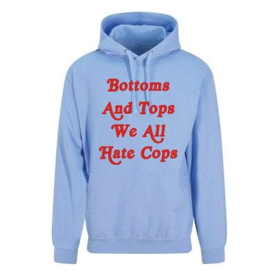 Bottoms And Tops We All Hate Cops Unisex Surf Hoodie