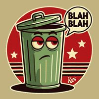Boring Annoyed Trash Can With Blah Blah Speech Bubble Button