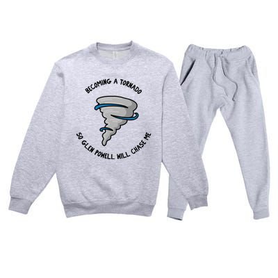 Becoming A Tornado So Will Chase Me Premium Crewneck Sweatsuit Set