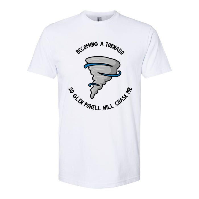 Becoming A Tornado So Will Chase Me Softstyle CVC T-Shirt