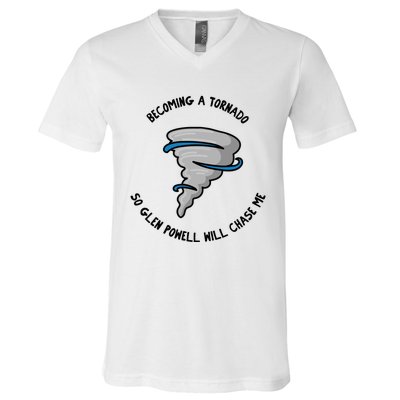 Becoming A Tornado So Will Chase Me V-Neck T-Shirt