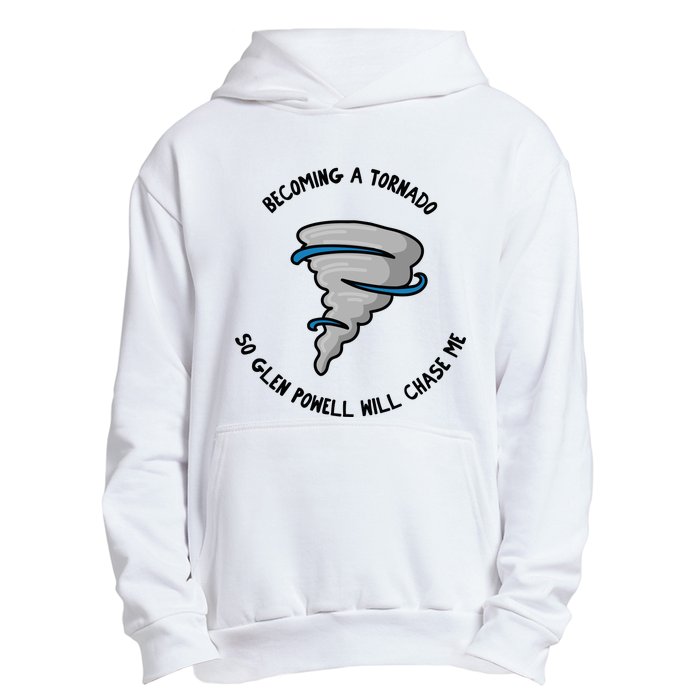 Becoming A Tornado So Will Chase Me Urban Pullover Hoodie