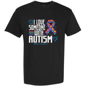 Blue Autism tee I love Someone with Autism Awareness Garment-Dyed Heavyweight T-Shirt