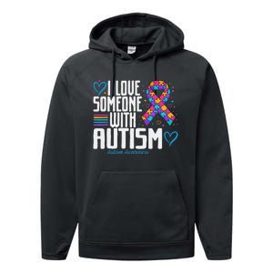 Blue Autism tee I love Someone with Autism Awareness Performance Fleece Hoodie