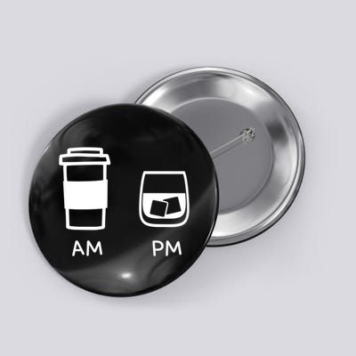 Big And Tall Am To Pm Coffee Whisky Rum Tequila Vodka Button