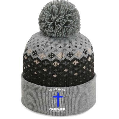 Blessed Are The Peacemakers Thin Blue Line Cross Gift The Baniff Cuffed Pom Beanie