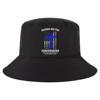 Blessed Are The Peacemakers Thin Blue Line Cross Gift Cool Comfort Performance Bucket Hat