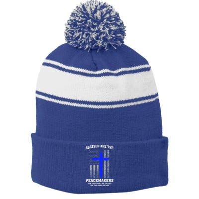 Blessed Are The Peacemakers Thin Blue Line Cross Gift Stripe Pom Pom Beanie