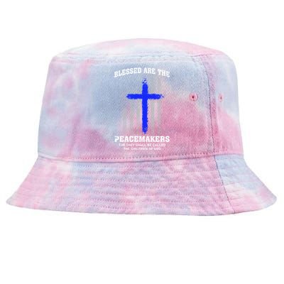 Blessed Are The Peacemakers Thin Blue Line Cross Gift Tie-Dyed Bucket Hat