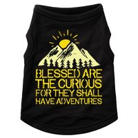 Blessed Are The Curious For They Shall Have Adventures Doggie Tank