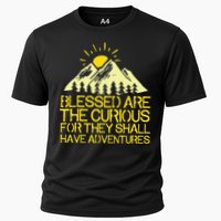 Blessed Are The Curious For They Shall Have Adventures Performance Shirt