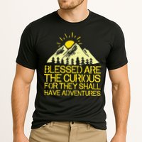 Blessed Are The Curious For They Shall Have Adventures Performance Shirt
