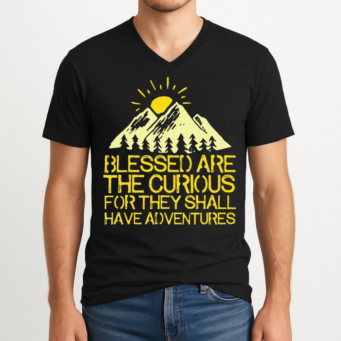 Blessed Are The Curious For They Shall Have Adventures V-Neck T-Shirt