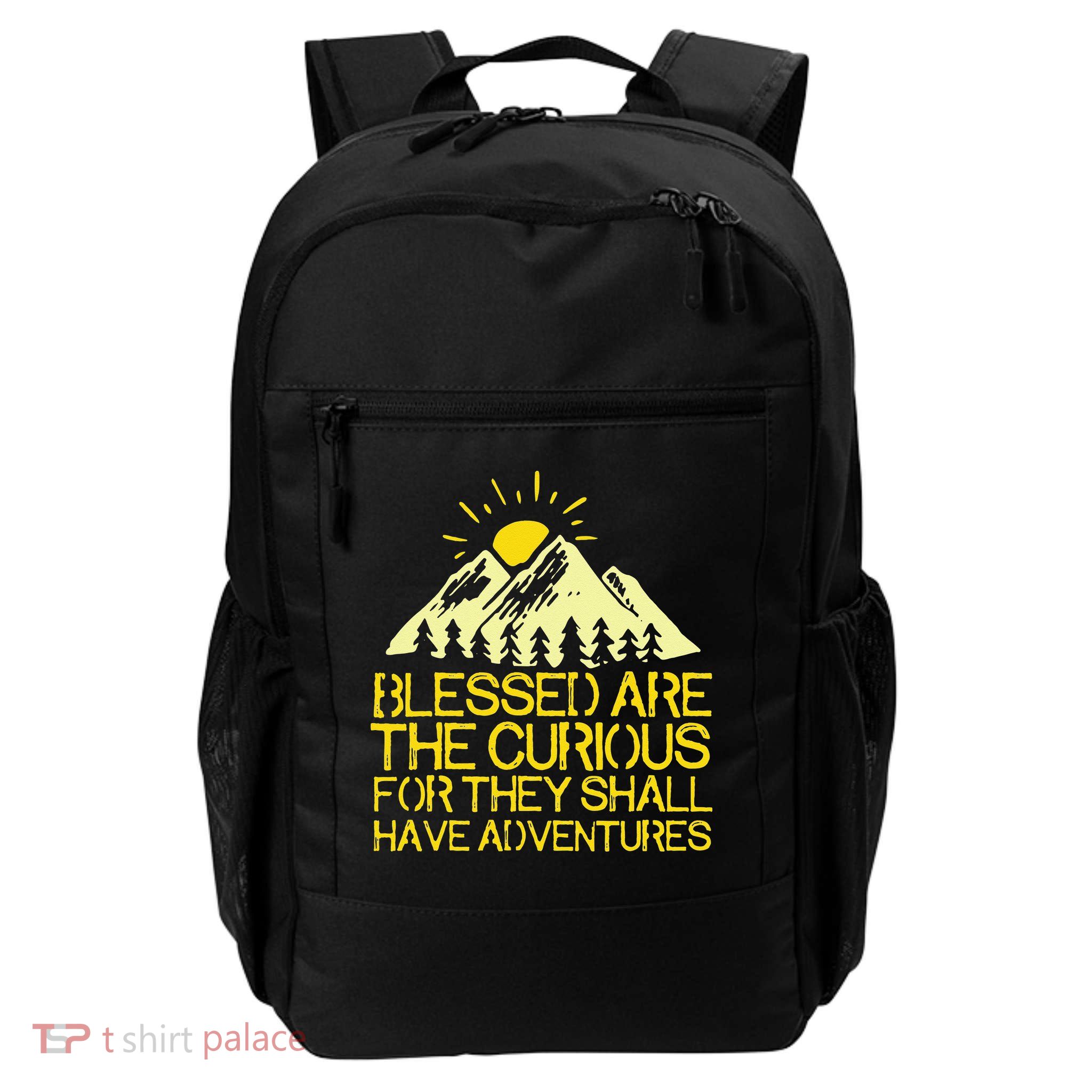 Blessed Are The Curious For They Shall Have Adventures Backpack