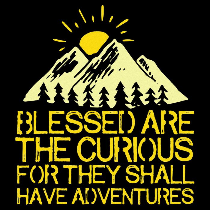 Blessed Are The Curious For They Shall Have Adventures Sustainable Bucket Hat