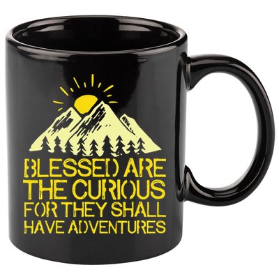 Blessed Are The Curious For They Shall Have Adventures 11oz C Handle Ceramic Mug