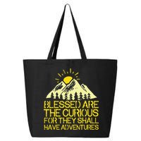 Blessed Are The Curious For They Shall Have Adventures 25L Jumbo Tote