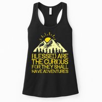 Blessed Are The Curious For They Shall Have Adventures Womens Tank Top
