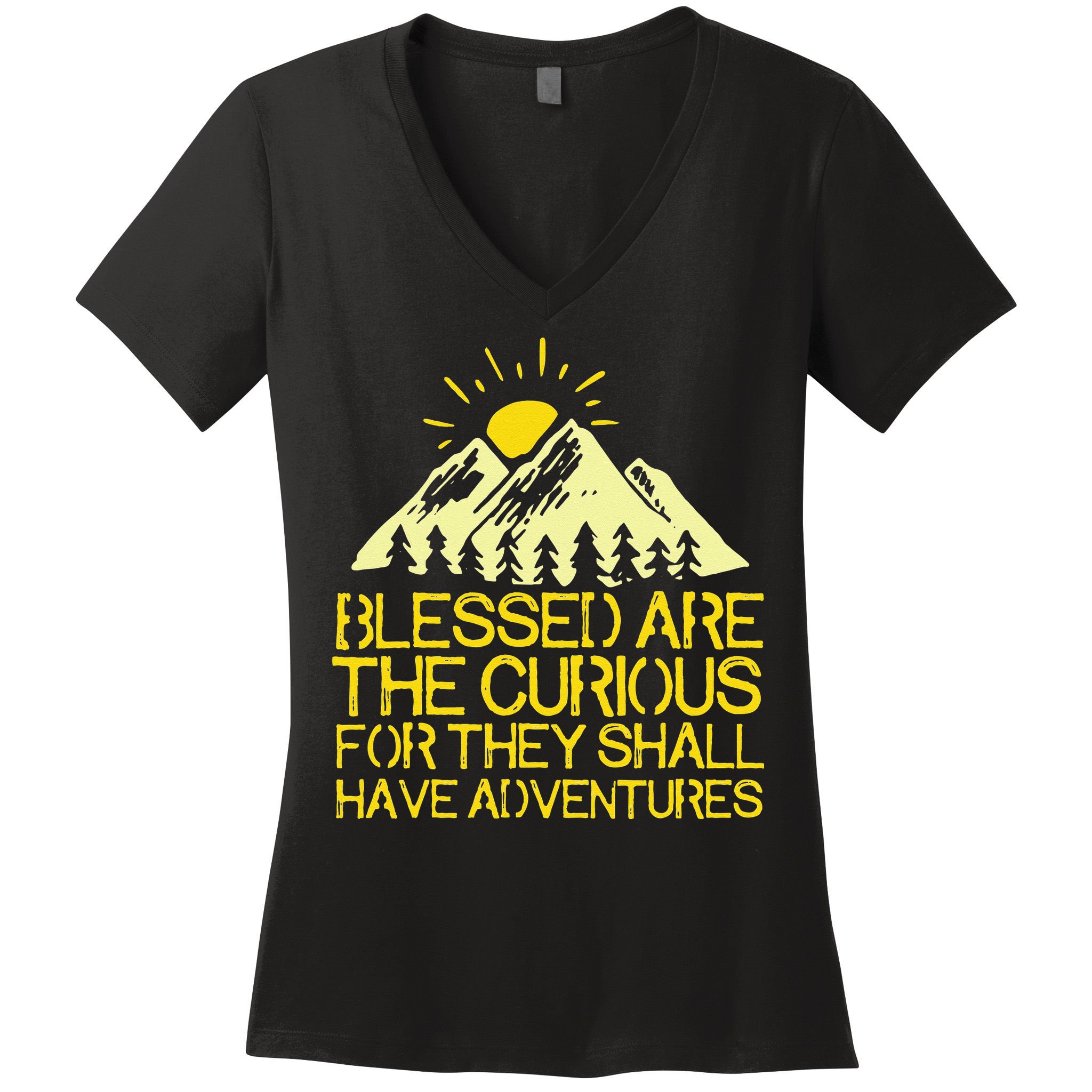 Blessed Are The Curious For They Shall Have Adventures Women's V-Neck T-Shirt