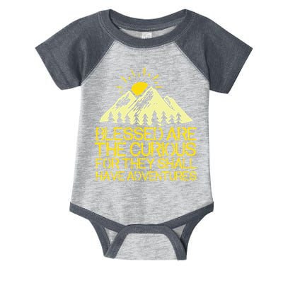 Blessed Are The Curious For They Shall Have Adventures Infant Baby Jersey Bodysuit