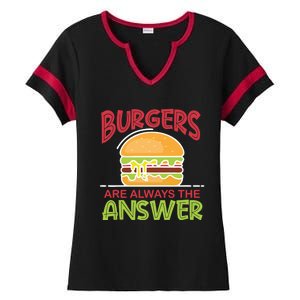 Burgers Are The Answer Bbq Hamburger Cookout Meat Eater Great Gift Ladies Halftime Notch Neck Tee