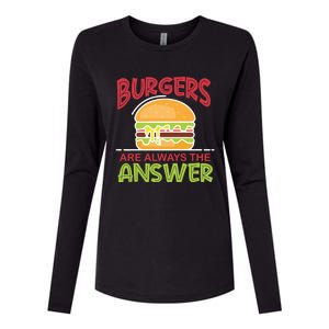 Burgers Are The Answer Bbq Hamburger Cookout Meat Eater Great Gift Womens Cotton Relaxed Long Sleeve T-Shirt