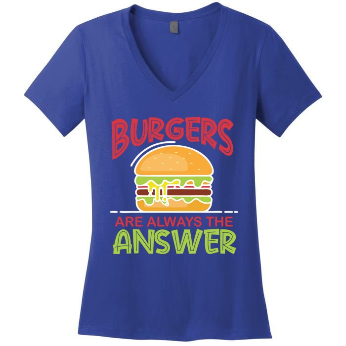 Burgers Are The Answer Bbq Hamburger Cookout Meat Eater Great Gift Women's V-Neck T-Shirt