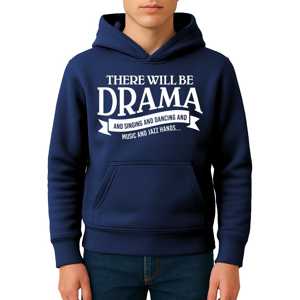 Broadway Actor There Will Be Drama Theater Teacher Kids Hoodie